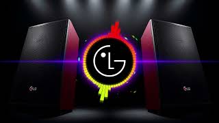 💥 LG Bass Check for Speakers | Remix DJ Song