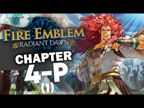 Time for Part 4! Let's Play Fire Emblem Radiant Dawn (with Bismix): Chapter 4-P (1)