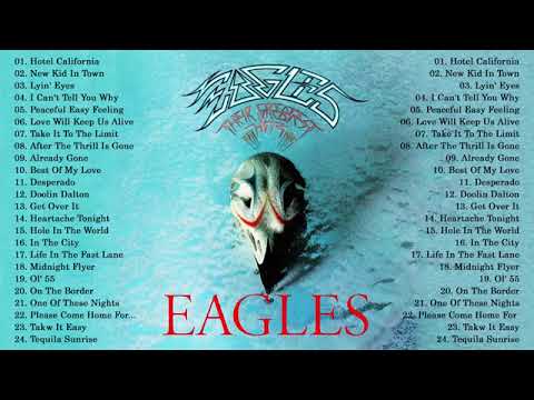 The Eagles Greatest Hits 2021 The Eagles Full Albums  Best Songs of The Eagles