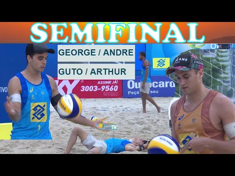 GEORGE / ANDRE vs GUTO / ARTHUR Circuito Brasileiro de Vôlei de Praia OPEN 9 Etapa SEMI FINAIS