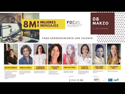 Foro Emprendimiento con Talento 8 Mujeres 8 Mensajes[;;;][;;;]