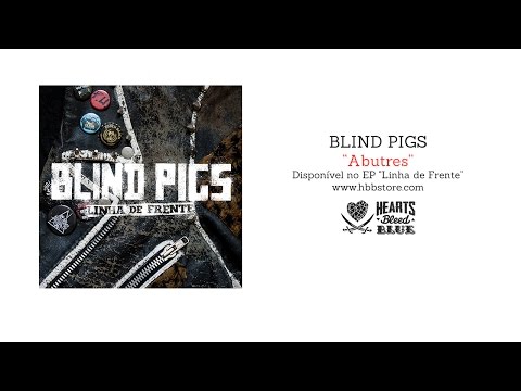 Blind Pigs - Abutres