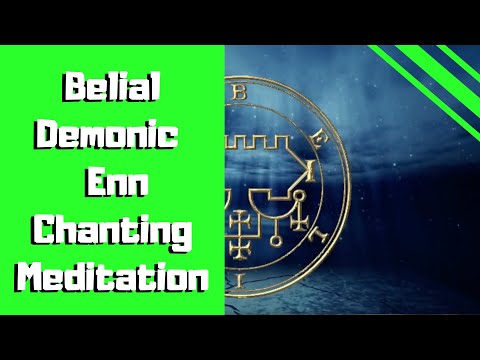 Belial Enn Chanting