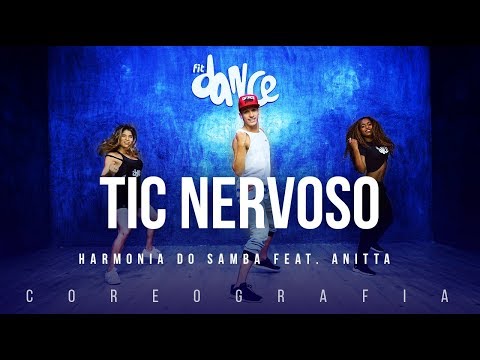 Tic Nervoso - Harmonia do Samba feat. Anitta  | FitDance TV (Coreografia) Dance Video