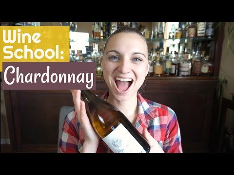 Wine School: Chardonnay for Beginners