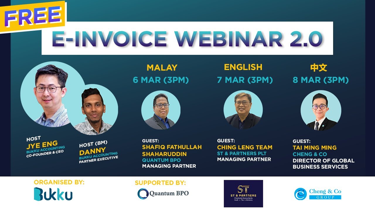 E-Invoice Webinar 2.0 (English Session) ft. Ching Leng Team from ST & Partners PLT