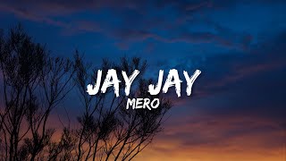 Mero - JJ LYRICS
