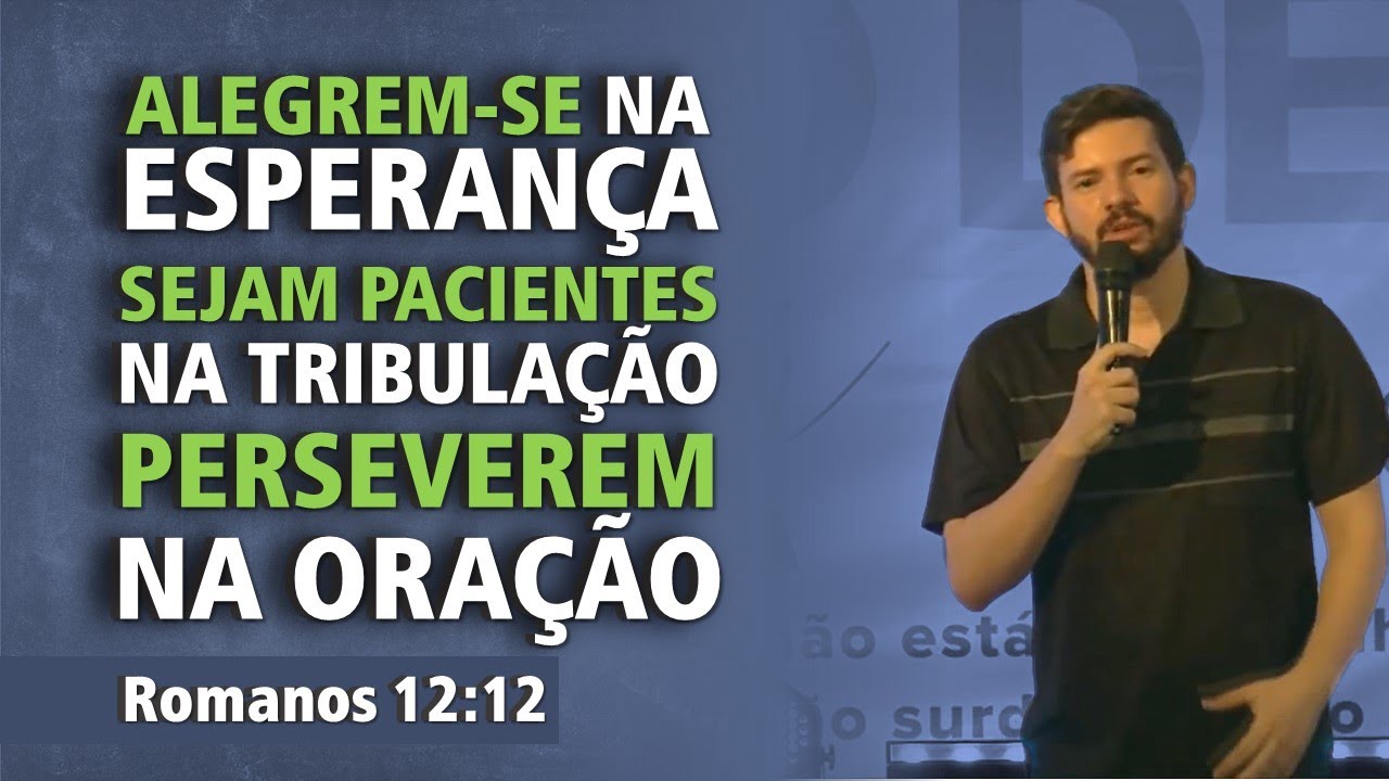 Romanos 12:12 | Perseverar na oração - Pr. Victor Soares