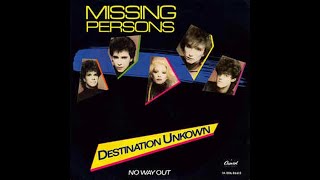 [1982] Destination Unknown - Missing Persons w/lyrics