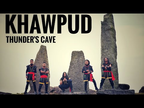 THUNDER'S CAVE - KHAWPUD (Official video)