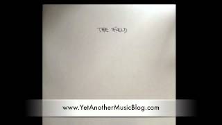 The Field - Looping State of Mind (Junior Boys Mix)