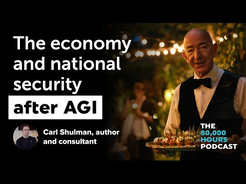 The economy and national security after AGI | Carl Shulman (Part 1)