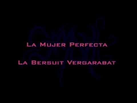 La Mujer Perfecta - Bersuit Vergarabat [TEMA 