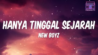 Download lagu New Boyz - Hanya Tinggal Sejarah mp3