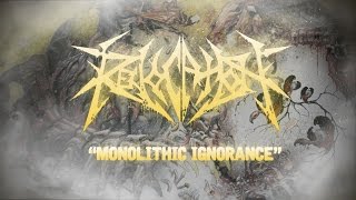 Revocation - Monolithic Ignorance (LYRIC VIDEO)