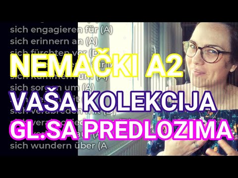 NEMAČKI A2 NAPRAVITE VAŠU KOLEKCIJU NAJFREKVENTNIJIH GLAGOLA SA PREDLOZIMA