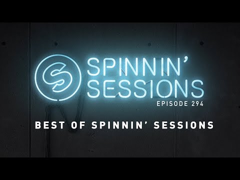 Spinnin' Sessions 294 - Best Of Spinnin' Sessions