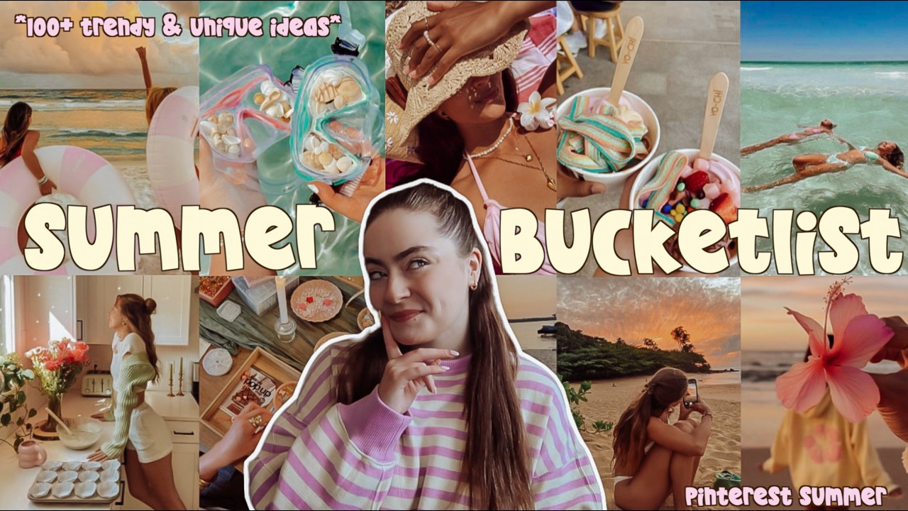 100+ SUMMER BUCKET LIST IDEAS 2026 YOU'LL ACTUALLY WANT TO DO 🍓 how to have a pinterest girl summer