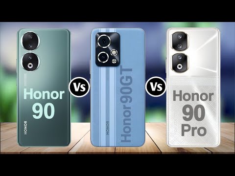 Honor 90 Vs Honor 90 GT Vs Honor 90 Pro