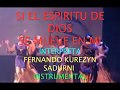 SI EL ESPIRITU DE DIOS SE MUEVE EN MI,,INSTRUMENTAL    FERNANDO KUREZYN SADURNI,,