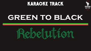Download lagu Rebelution | Green To Black (Karaoke   Instrumental) mp3