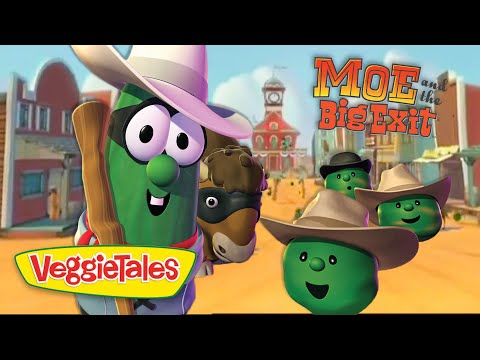 VeggieTales characters in cowboy hats stand in a western town; 'Moe and the Big Exit' title appears in the upper right.