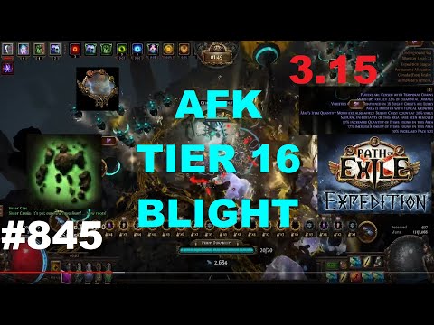 [Path of Exile 3.15] 100% AFK Tier 16 Blighted Map in Expedition League (Fractured/Split) - 845