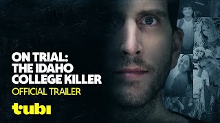 On Trial: The Idaho College Killer  | Official Trailer