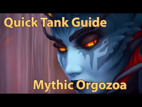 Mythic Orgozoa Quick Tank Guide