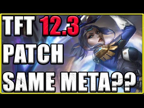 Patch Notes 12.3 Rundown for TFT Set 6 - Smallest patch ever??
