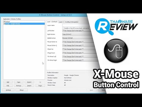 รีวิว โปรแกรม X-Mouse Button Control เพิ่มลูกเล่น สร้างความโดดเด่นให้เม้าส์