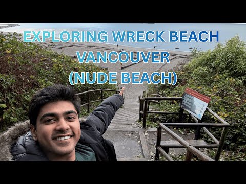 EXPLORING WRECK BEACH (NUDE BEACH) | HIDDEN SPOTS OF VANCOUVER | POV | EP 46