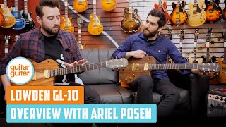 Video thumbnail for Lowden GL-10 | An overview feat. Ariel Posen by GUITARGUITAR