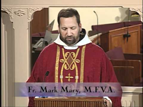 Homily 2011-11-23 - Fr Mark Mary MFVA - Blessed Miguel Agustin Pro - Priest - Martyr