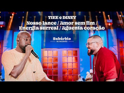 Tiee, Diney - Nosso Lance / Amor Sem Fim / Energia Surreal / Aguenta Coração