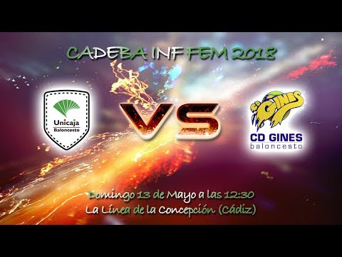 CADEBAINFFEM 2018 - Unicaja - Sloopy Joe,s CD Gines