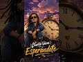 ME ENCANTA ESE INTRO ESPERÁNDOTE-CHARLIE VALENS