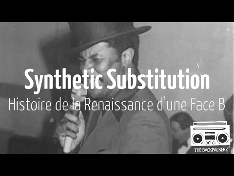 Synthetic Substitution: Histoire de la Renaissance d'une Face B