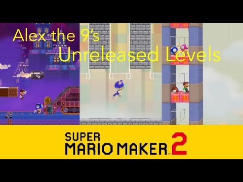 Super Mario Maker 2- Alex the 9's Secret Levels (ft. Alex the 9)