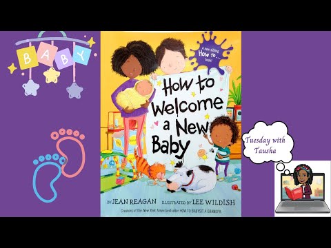 How to Welcome a New Baby! (Read Aloud Book)