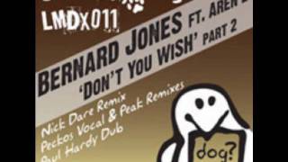 Bernard Jones Feat. Aren B - Don't You Wish (Harold Heath Re-Rub) (Lost My Dog)