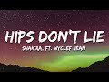 Shakira Hips Don T Lie Lyrics Ft Wyclef Jean