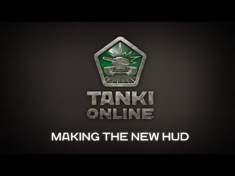 Tanki Online: Making the New HUD