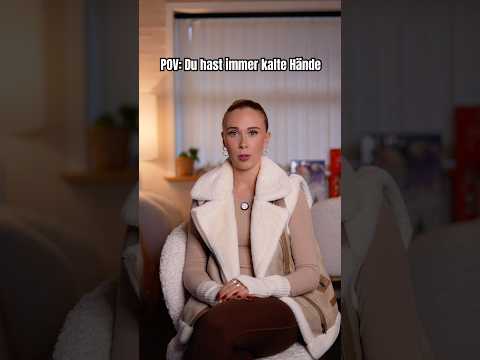 Du hast immer kalte Hände 😭 #relatable