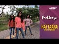 Raftaara - Riya Roy, Sheiya Johnson & Ann Mary Joesph - Footloose - Kappa TV