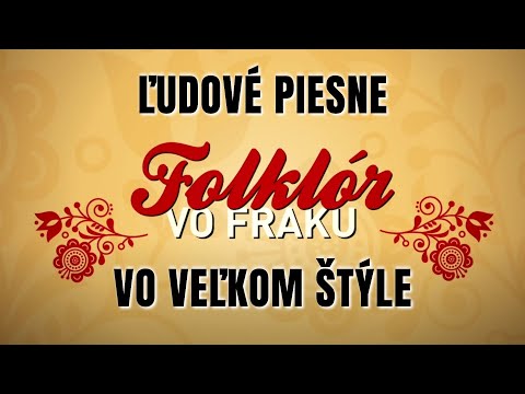 ZAŽITE FOLKLÓR VO FRAKU