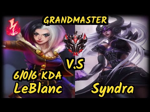 Pekin Woof (LEBLANC) vs SYNDRA - 6/0/6 KDA MID GAMEPLAY - NA Ranked GRANDMASTER