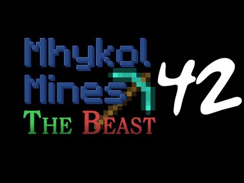 Mhykol Mines The Beast - Episode 42 - Implosions