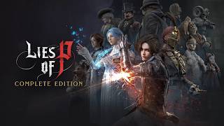 Lies of P: Complete Edition