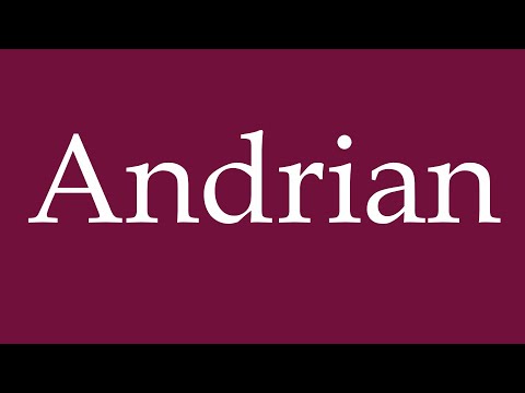 How to Pronounce ''Andrian'' Correctly in German